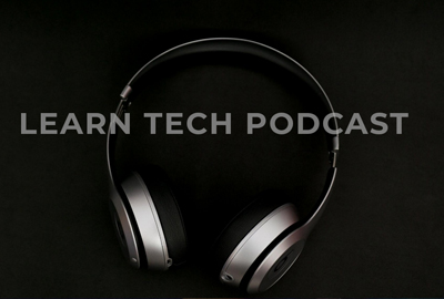 learn tech prodcast